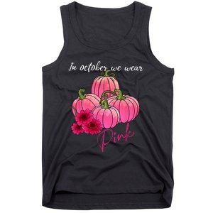 In October We Wear Pink Pumpkin Breast Cancer Awareness Tank Top