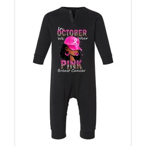 In October We Wear Pink Ribbon Breast Cancer Awareness Month Infant Fleece One Piece