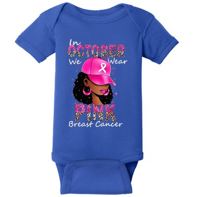 In October We Wear Pink Ribbon Breast Cancer Awareness Month Baby Bodysuit