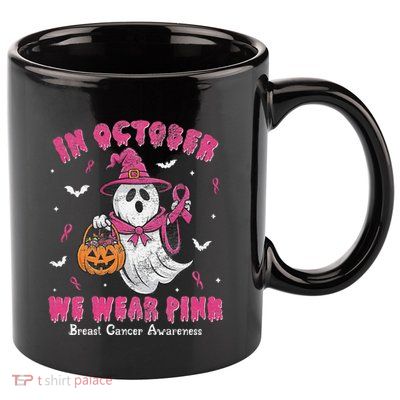 In October We Wear Pin.K Ghost Witch Breast Cancer Awareness 11oz C Handle Ceramic Mug