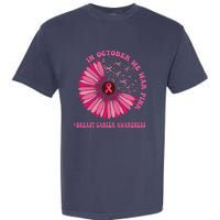 In October We Wear Pink Sunflower Breast Cancer Awareness Garment-Dyed Heavyweight T-Shirt