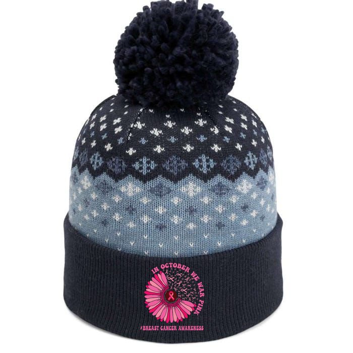 In October We Wear Pink Sunflower Breast Cancer Awareness The Baniff Cuffed Pom Beanie