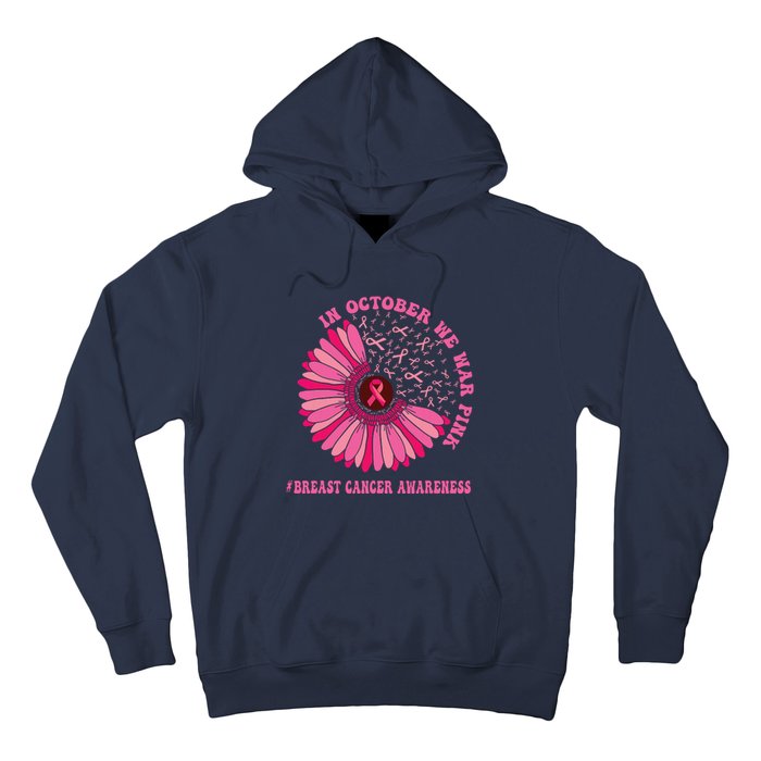 In October We Wear Pink Sunflower Breast Cancer Awareness Hoodie