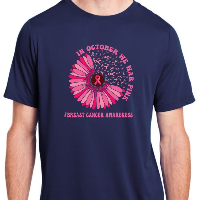 In October We Wear Pink Sunflower Breast Cancer Awareness Adult ChromaSoft Performance T-Shirt