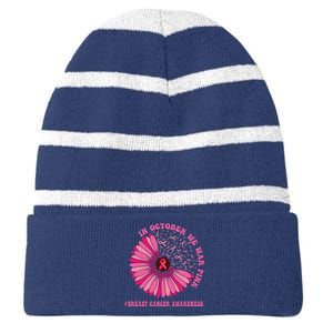 In October We Wear Pink Sunflower Breast Cancer Awareness Striped Beanie with Solid Band