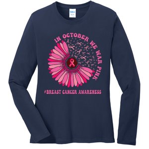 In October We Wear Pink Sunflower Breast Cancer Awareness Ladies Long Sleeve Shirt