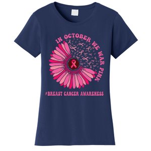 In October We Wear Pink Sunflower Breast Cancer Awareness Women's T-Shirt