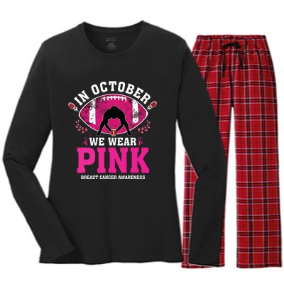 In October We Wear Pink Breast Cancer Awareness Football Women's Long Sleeve Flannel Pajama Set 