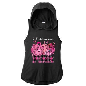 In October We Wear Pink Ribbon Pumpkin Breast Cancer Warrior Ladies PosiCharge Tri-Blend Wicking Draft Hoodie Tank