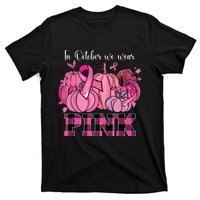 In October We Wear Pink Ribbon Pumpkin Breast Cancer Warrior T-Shirt