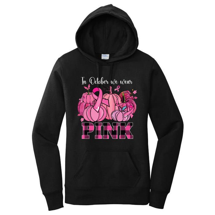 In October We Wear Pink Ribbon Pumpkin Breast Cancer Warrior Women's Pullover Hoodie