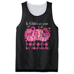 In October We Wear Pink Ribbon Pumpkin Breast Cancer Warrior Mesh Reversible Basketball Jersey Tank