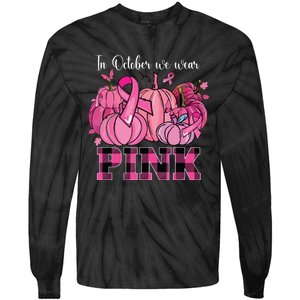 In October We Wear Pink Ribbon Pumpkin Breast Cancer Warrior Tie-Dye Long Sleeve Shirt