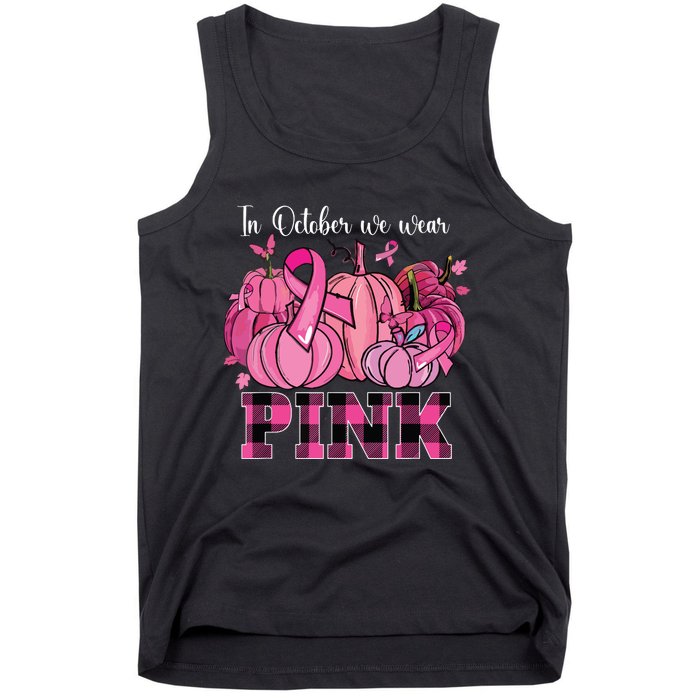 In October We Wear Pink Ribbon Pumpkin Breast Cancer Warrior Tank Top