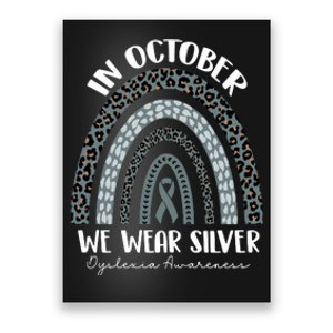 In October We Wear Silver Leopard Rainbow Dyslexia Awareness Poster