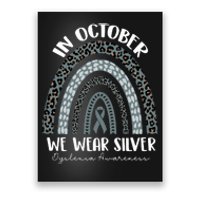 In October We Wear Silver Leopard Rainbow Dyslexia Awareness Poster