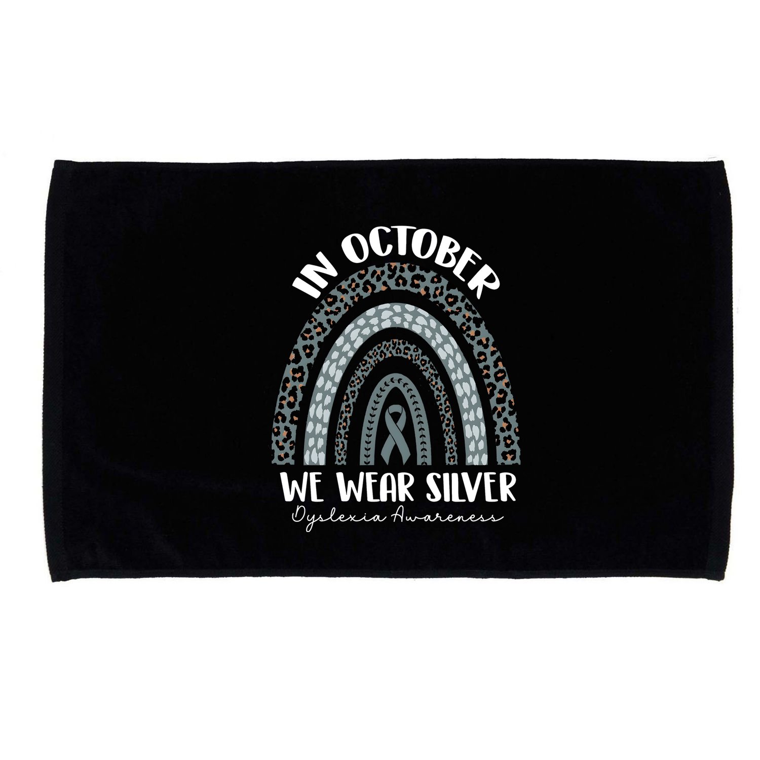 In October We Wear Silver Leopard Rainbow Dyslexia Awareness Microfiber Hand Towel