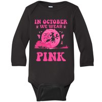 In October We Wear Pink Witch Halloween Breast Cancer Ribbon Baby Long Sleeve Bodysuit