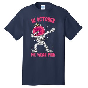 In October We Wear Pink Breast Cancer Pumpkin Halloween Tall T-Shirt