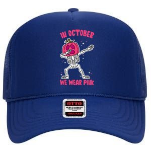 In October We Wear Pink Breast Cancer Pumpkin Halloween High Crown Mesh Back Trucker Hat