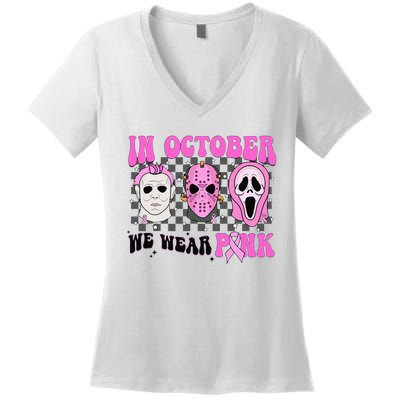 In October We Wear Pink Horror Movie Character Breast Cancer  Women's V-Neck T-Shirt