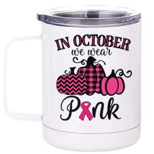 In October We Wear Pink Thanksgiving Breast Cancer Awareness 12 oz Stainless Steel Tumbler Cup