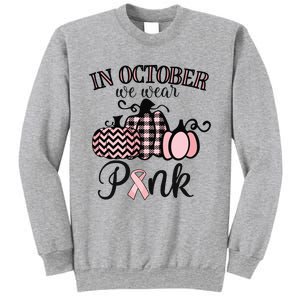 In October We Wear Pink Thanksgiving Breast Cancer Awareness Sweatshirt