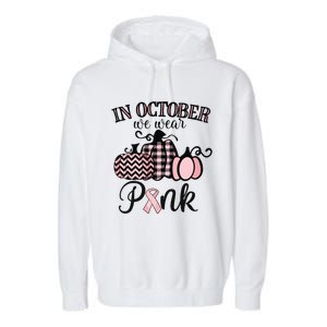 In October We Wear Pink Thanksgiving Breast Cancer Awareness Garment-Dyed Fleece Hoodie