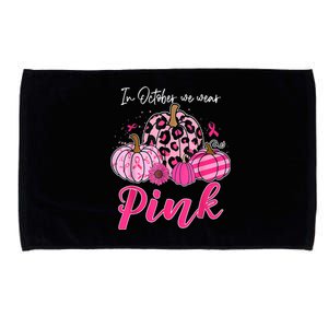 In October We Wear Pink Pumpkin Breast Cancer Awareness Microfiber Hand Towel