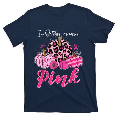 In October We Wear Pink Pumpkin Breast Cancer Awareness T-Shirt