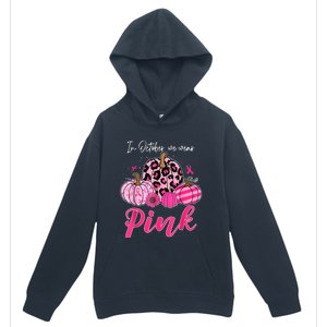 In October We Wear Pink Pumpkin Breast Cancer Awareness Urban Pullover Hoodie