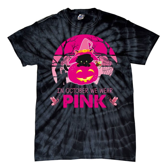 In October We Wear Pink Jack O Lantern Witch Cat Tie-Dye T-Shirt