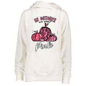 In October We Wear Pink Thanksgiving Breast Cancer Awareness Womens Funnel Neck Pullover Hood