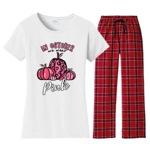 In October We Wear Pink Thanksgiving Breast Cancer Awareness Women's Flannel Pajama Set