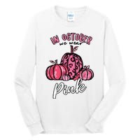 In October We Wear Pink Thanksgiving Breast Cancer Awareness Tall Long Sleeve T-Shirt