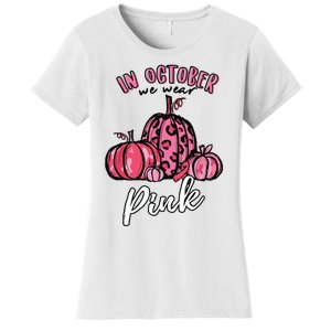 In October We Wear Pink Thanksgiving Breast Cancer Awareness Women's T-Shirt