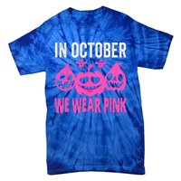 In October We Wear Pink Breast Cancer Pumpkin Halloween Tie-Dye T-Shirt