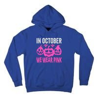 In October We Wear Pink Breast Cancer Pumpkin Halloween Tall Hoodie