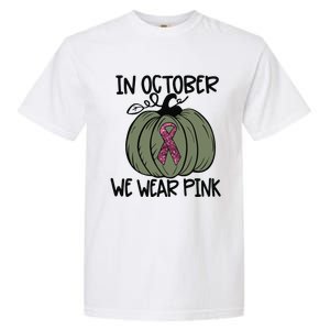 In October We Wear Pink Thanksgiving Breast Cancer Awareness Garment-Dyed Heavyweight T-Shirt