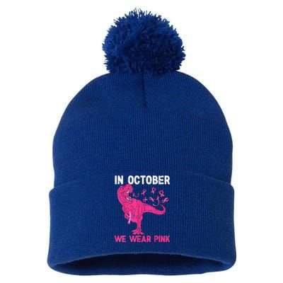 In October We Wear Pink Breast Cancer Trex Dino Pom Pom 12in Knit Beanie