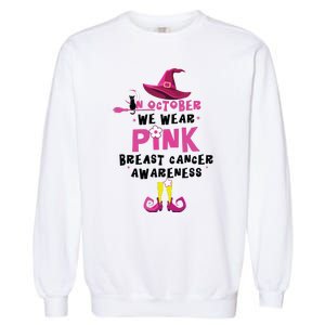 In October We Wear Pink Witch With Hat Breast Cancer Garment-Dyed Sweatshirt