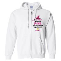 In October We Wear Pink Witch With Hat Breast Cancer Full Zip Hoodie