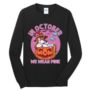 In October We Wear Pink Unicorn Breast Cancer Awareness Tall Long Sleeve T-Shirt