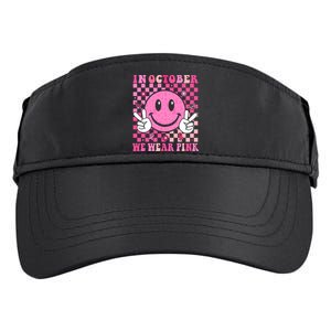 In October We Wear Pink_ Ribon Smile Face Breast Cancer Adult Drive Performance Visor