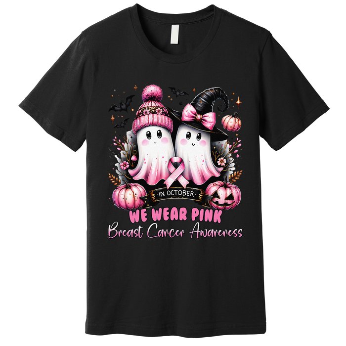 In October We Wear P.Ink Ghost Witch Breast Cancer Awareness Gift Premium T-Shirt