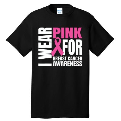 In October We Wear Pink Ribbon Breast Cancer Awareness Month Tall T-Shirt