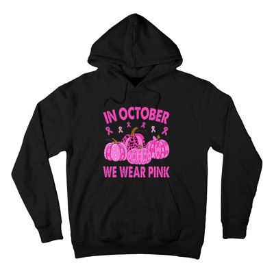 In October We Wear Pink Breast Cancer Halloween Pumpkin Hoodie