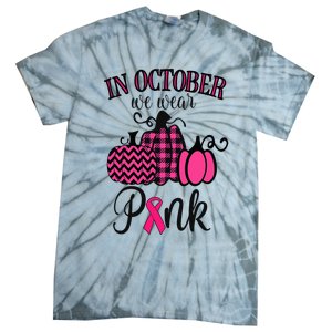 In October We Wear Pink Thanksgiving Breast Cancer Awareness  Tie-Dye T-Shirt