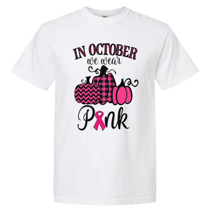 In October We Wear Pink Thanksgiving Breast Cancer Awareness  Garment-Dyed Heavyweight T-Shirt