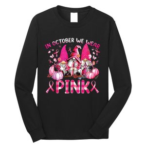 In October We Wear Pink Gnomes Breast Cancer Funny Halloween Long Sleeve Shirt